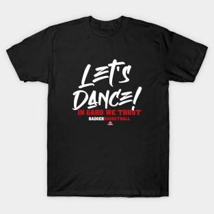 Let's Dance! T-Shirt